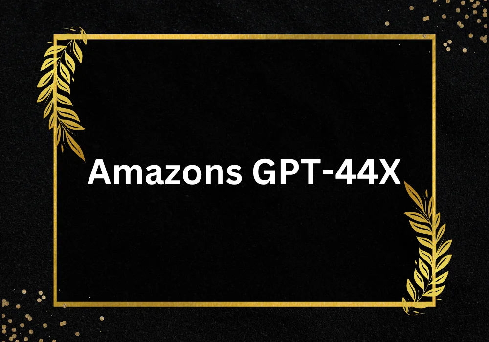 The Power of amazons gpt44x: The Future of AI Text Generation The Power of amazons gpt44x: The Future of AI Text Generation