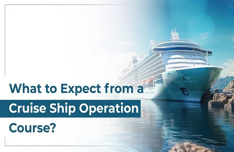 Cruise Ship Operation Course